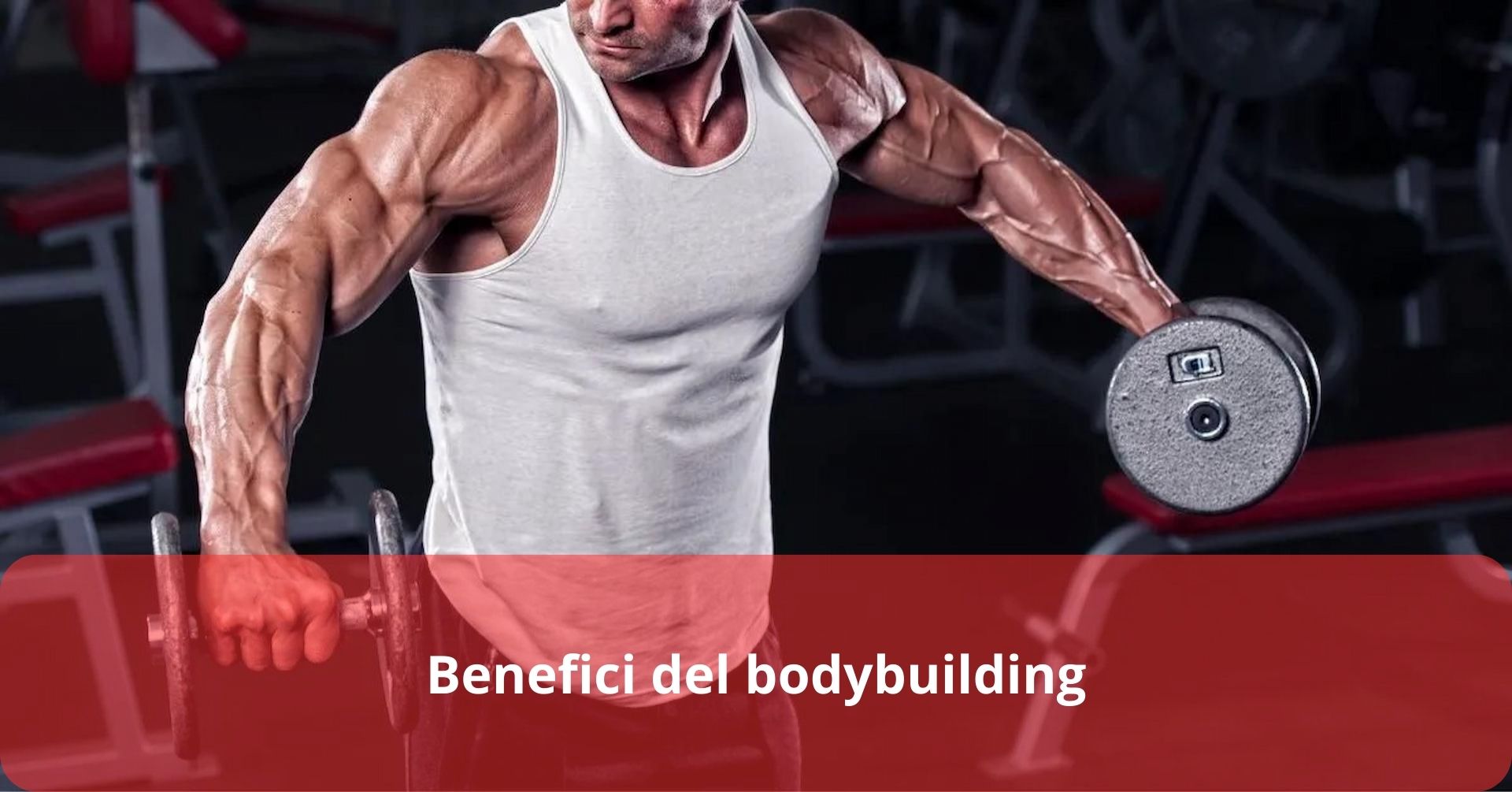 benefici del bodybuilding
